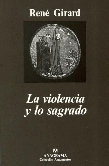 Violencia y lo sagrado, La. Girard, René. Libro en papel 