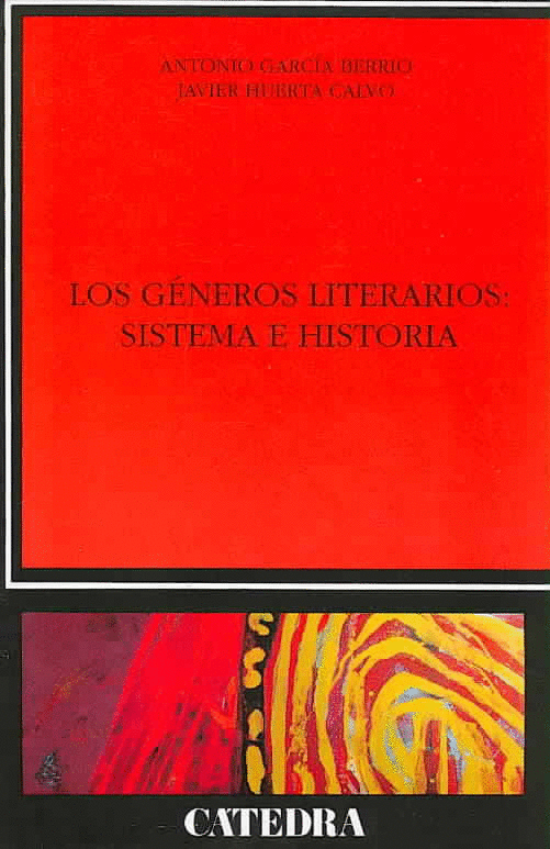 Géneros literarios, Los. Sistema e historia. García Berrio 