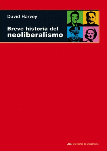 Breve Historia Del Neoliberalismo. Harvey, David. Libro En Papel ...