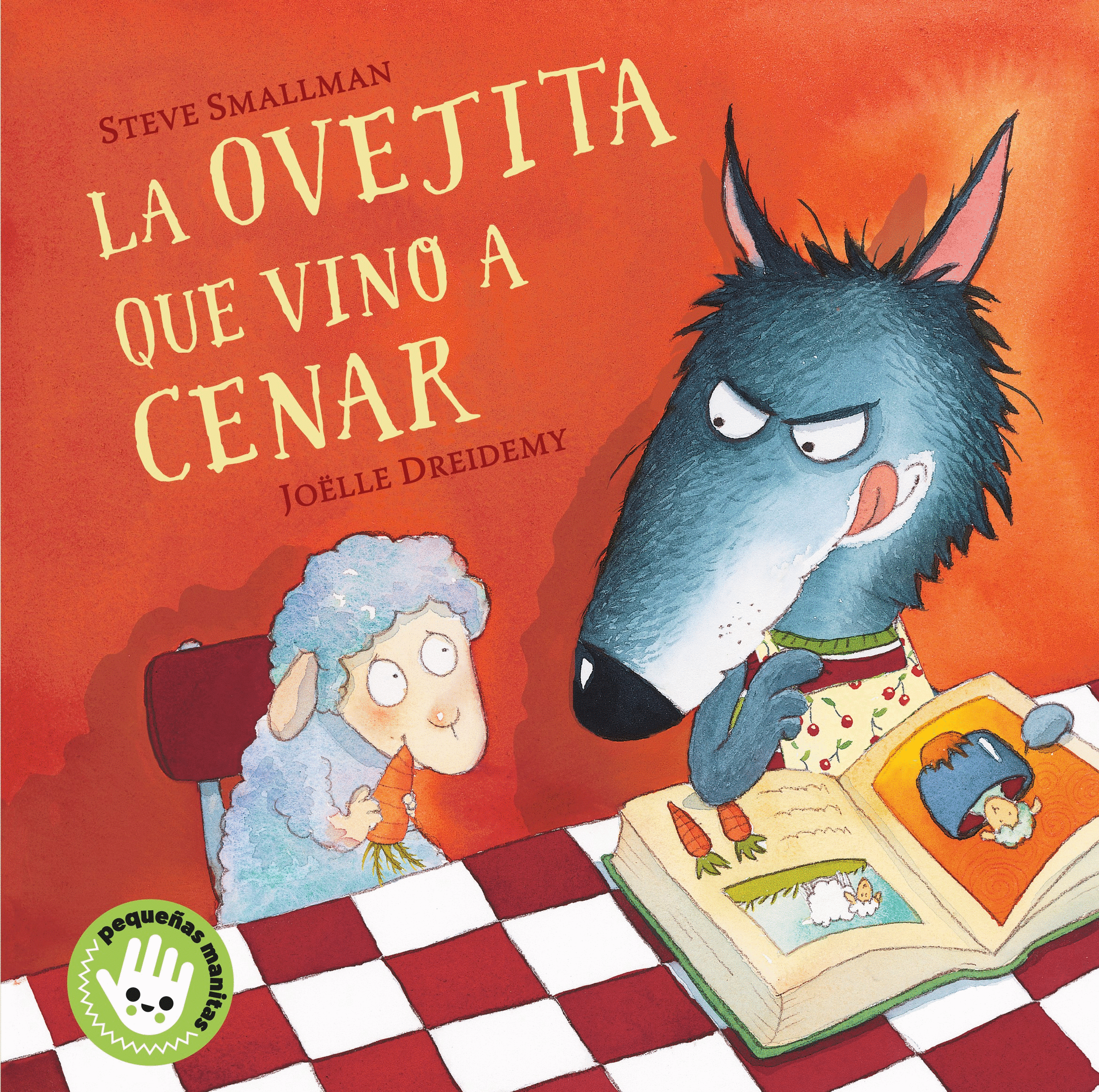 Ovejita que vino a cenar, La. Smallman, Steve. Libro en papel