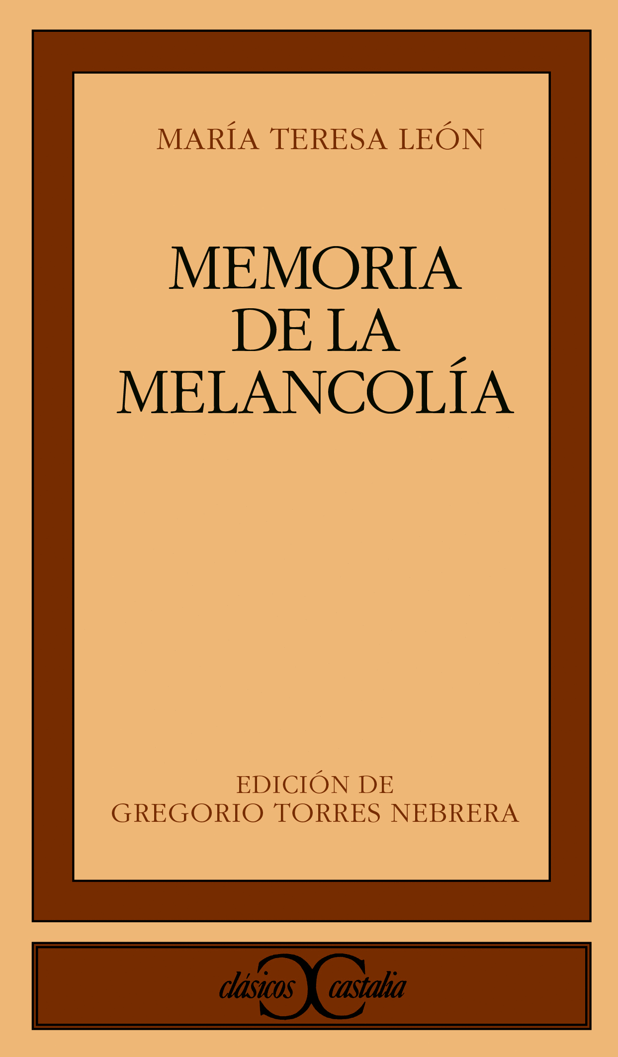 Memoria de la melancolía. León, María Teresa. Libro en 