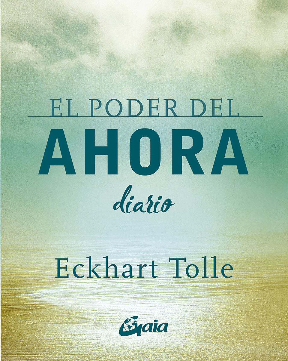 EL PODER DEL AHORA- Ekhart Tolle.