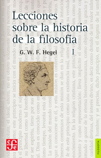 sinsonte aves de corral editorial Lecciones sobre historia de la filosofía I. Hegel, G.W.F.. Libro en papel.  9789681603052 Cafebrería El Péndulo